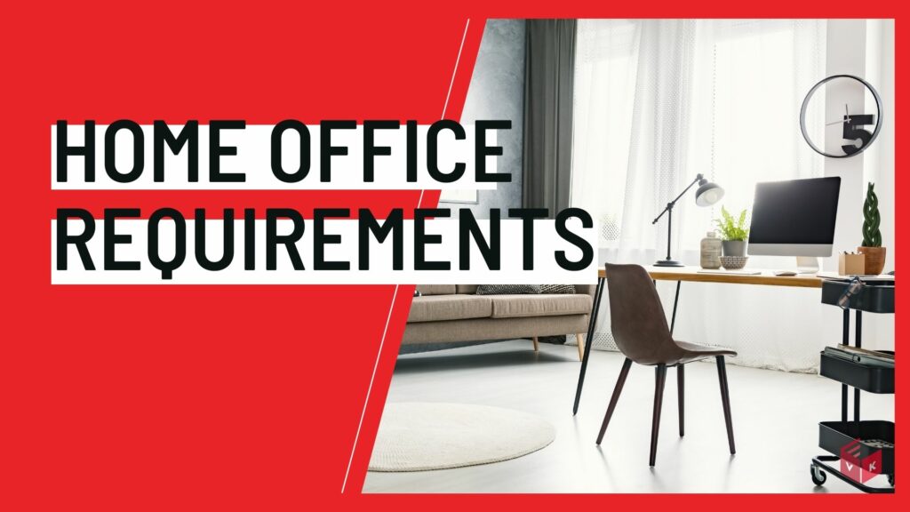 homeoffice requirements