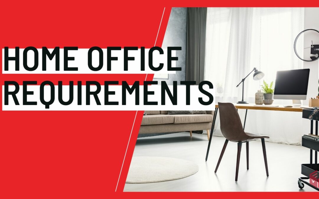 homeoffice requirements