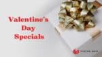 Valentine Day specials