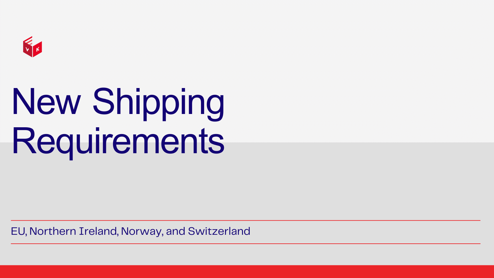 New shipping requirement for EU